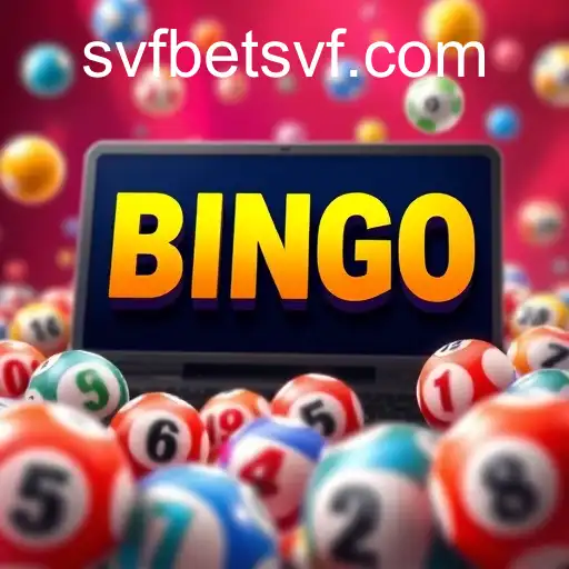 Exploring the Exciting World of Online Bingo with SVFbet